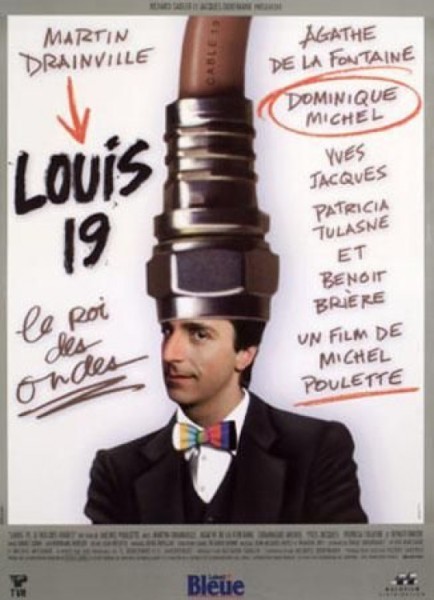 Louis 19, le roi des ondes