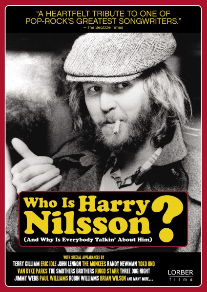 Who Is Harry Nilsson (And Why Is Everybody Talkin' About Him?)