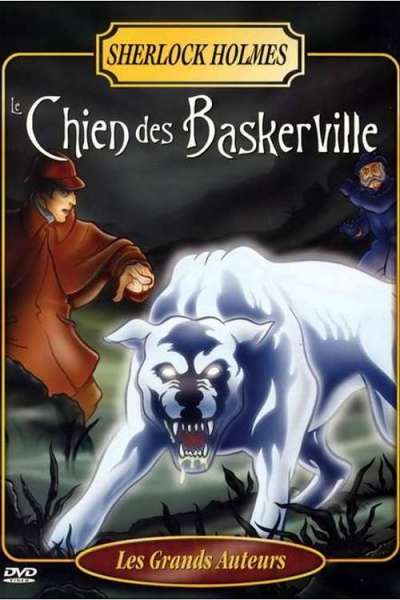 Sherlock Holmes et la Malédiction des Baskerville