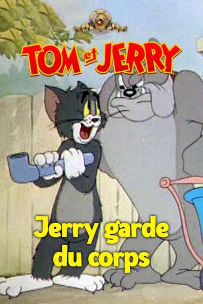 Jerry garde du corps