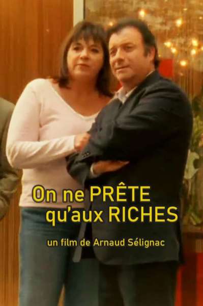 On ne prête qu'aux riches