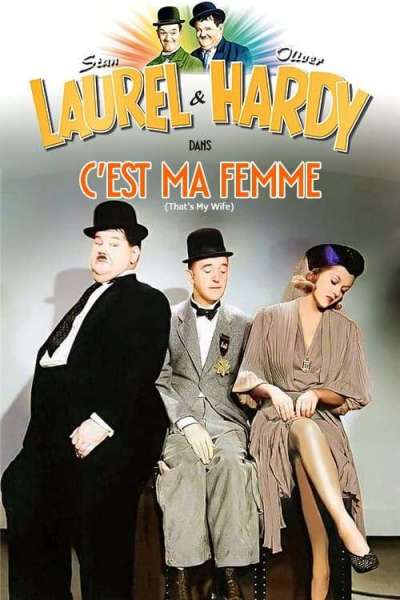 Laurel Et Hardy - C'est ma femme