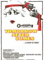 Tomorrow Never Comes