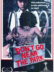 Don't Go Near the Park