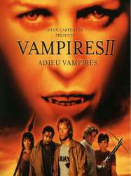 Vampires 2 - Adieu vampires