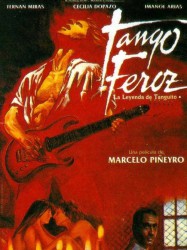 Tango Feroz: La Leyenda de Tanguito