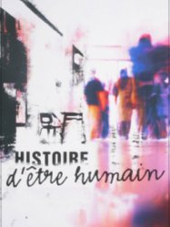 Histoire d'être humain