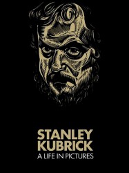 Stanley Kubrick: A Life in Pictures