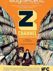 Z Channel : A Magnificent Obsession