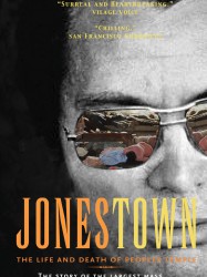 Jonestown: The Life and Death of Peoples Temple