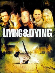 Living & Dying