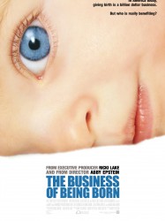 The Business of Being Born