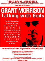 Grant Morrison:  Talking with Gods