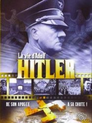 La vie d'Adolf Hitler