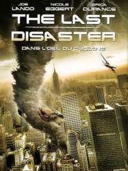 The Last Disaster - dans l'oeil du cyclone