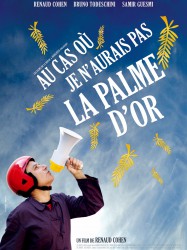 Au cas où je n'aurais pas la palme d'or