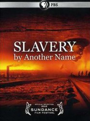 Slavery by Another Name