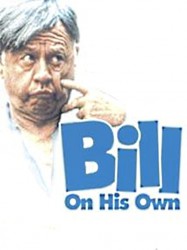 Bill: On His Own