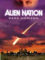 Alien Nation: Dark Horizon