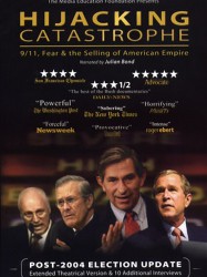 Hijacking Catastrophe: 9/11, Fear & the Selling of American Empire