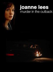 Joanne Lees - Murder In The Outback