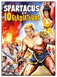 Spartacus et les dix Gladiateurs