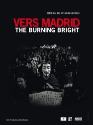 Vers Madrid : The Burning Bright