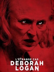 L'Étrange Cas Deborah Logan