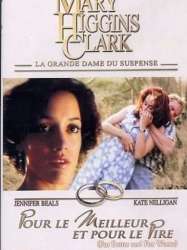 Mary Higgins Clark : Pour le meilleur et pour le pire