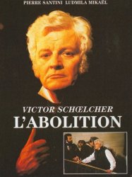 Victor Schœlcher, l'abolition