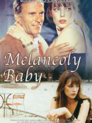 Melancoly Baby