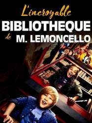 L'Incroyable Bibliothèque de M. Lemoncello