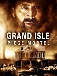 Grand Isle : Piège mortel