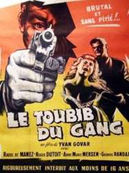 Le toubib, médecin du gang