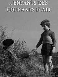 ...Enfants des courants d'air