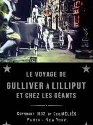 Le voyage de Gulliver à Lilliput et chez les géants