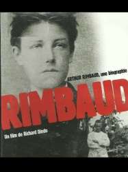 Arthur Rimbaud - Une biographie
