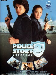 Police Story 3 : Supercop