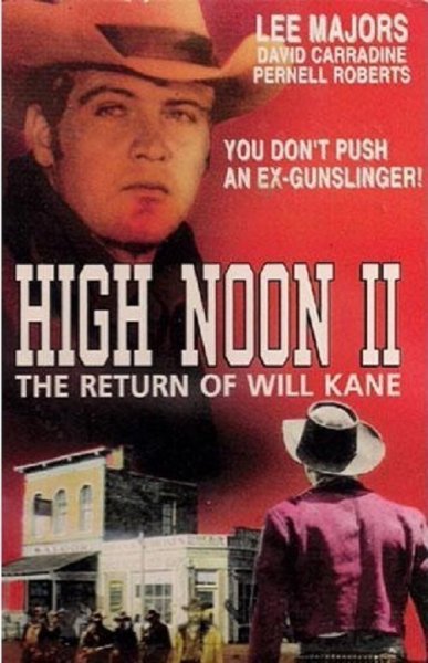 High Noon, Part II: The Return of Will Kane