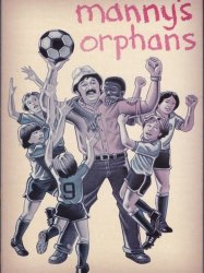 Manny's Orphans