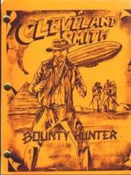 Cleveland Smith, Bounty Hunter