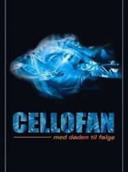 Cellofan - med døden til følge