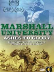 Marshall University: Ashes to Glory