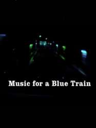 Music for a Blue Train