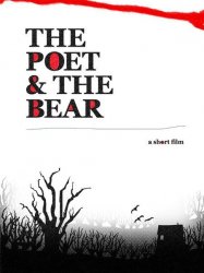 The Poet and The Bear