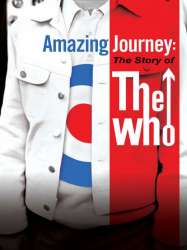 Amazing Journey - The Story of The Who