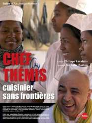Chef Thémis, cuisinier sans frontières