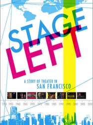 Edit Stage Left: A Story of Theater in San Francisco