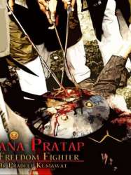 Maharana Pratap: The First Freedom Fighter
