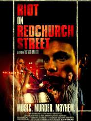 Riot on Redchurch Street